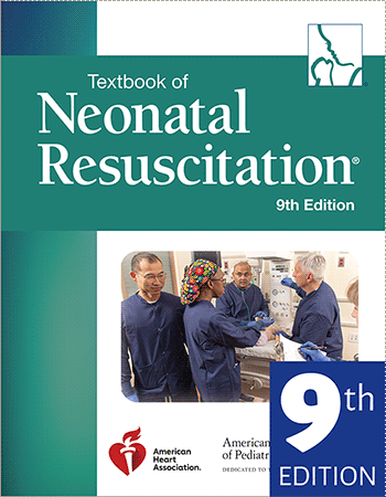 Textbook of Neonatal Resuscitation, 9th Edition